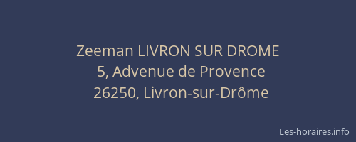 Zeeman LIVRON SUR DROME
