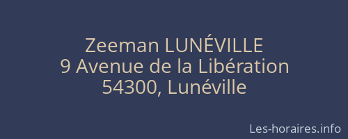 Zeeman LUNÉVILLE