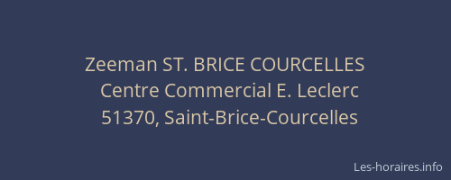Zeeman ST. BRICE COURCELLES