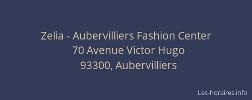Zelia - Aubervilliers Fashion Center