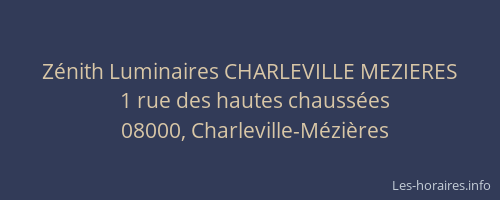 Zénith Luminaires CHARLEVILLE MEZIERES