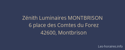 Zénith Luminaires MONTBRISON
