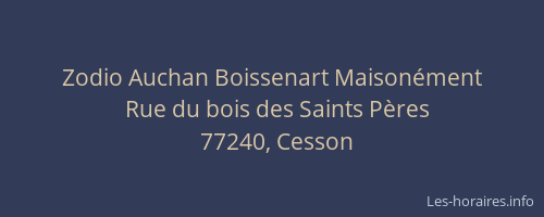 Zodio Auchan Boissenart Maisonément