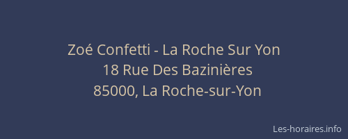 Zoé Confetti - La Roche Sur Yon