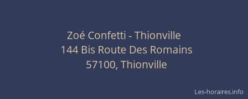 Zoé Confetti - Thionville