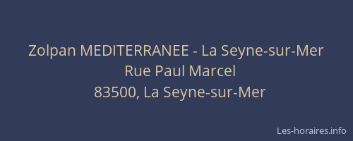 Zolpan MEDITERRANEE - La Seyne-sur-Mer