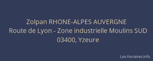 Zolpan RHONE-ALPES AUVERGNE