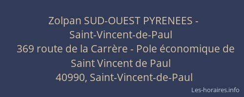 Zolpan SUD-OUEST PYRENEES - Saint-Vincent-de-Paul