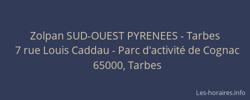 Zolpan SUD-OUEST PYRENEES - Tarbes