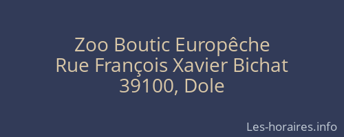 Zoo Boutic Europêche