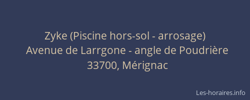 Zyke (Piscine hors-sol - arrosage)